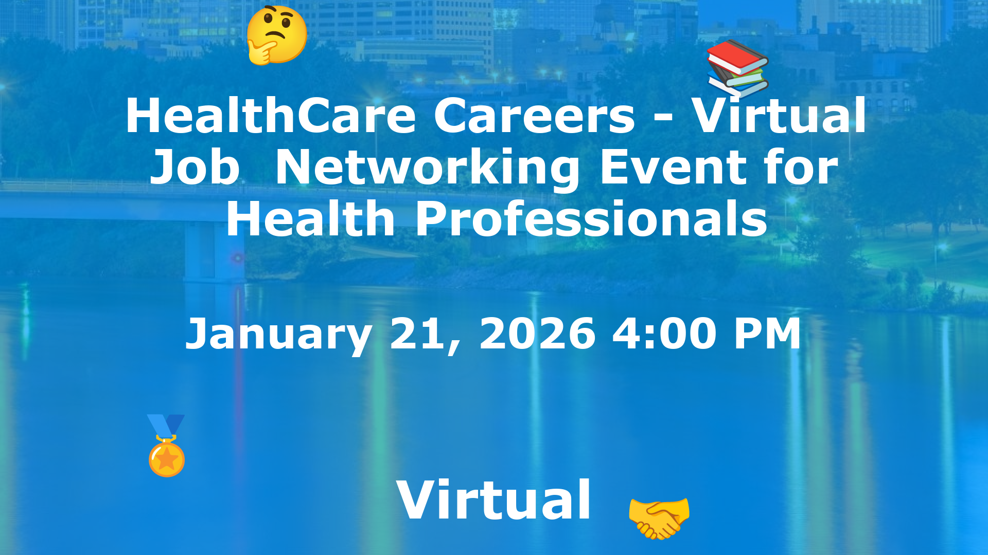 HealthCare Careers - Virtual Job  Networking Event for Health Professionals event image